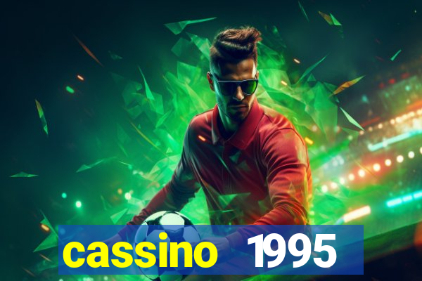 cassino 1995 dublado online